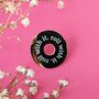 Roll With It Enamel Pin, thumbnail 1 of 4