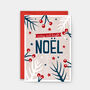 Christmas Card Noel. Single Card Or Pack Of Six, thumbnail 3 of 3