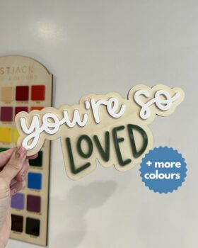 Wooden Decor Sign 'You’re So Loved' Children’s Bedroom/ Playroom Decor, 3 of 5