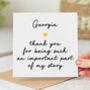 Personalised Thank You Card 'Part Of My Story', thumbnail 1 of 2
