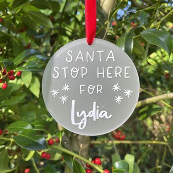 Santa Stop Here Acrylic Hanging Christmas Decoration, 4 of 5