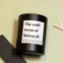 Scent Of Betrayal Candle Funny Gift For Her, thumbnail 2 of 4