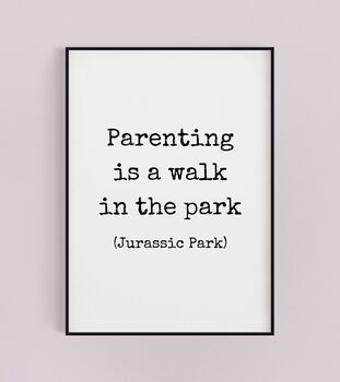 Parenting Quote Print, 2 of 7