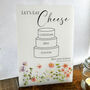 Floral Personalised Cheese Cake Sign Opaque Weddings Parties, thumbnail 4 of 9