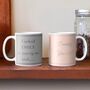 Personalised His And Hers Engagement Mugs, thumbnail 2 of 4