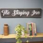 Traditional Hand Painted Wooden Sign 'The Staying Inn', thumbnail 3 of 3