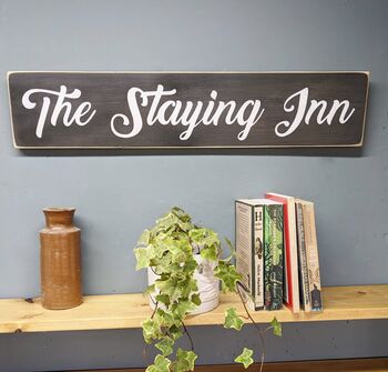 Traditional Hand Painted Wooden Sign 'The Staying Inn', 3 of 3