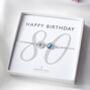 80th Birthday Bracelet – Birthstone And Initial Gift For Her, thumbnail 1 of 7