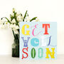 Wordy Get Well Soon Card, thumbnail 4 of 5