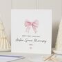Personalised First Christmas Card For Daughter Pink Bow, thumbnail 1 of 7