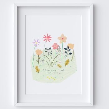 If Mums Were Flowers Quote Art Print Wildflower Garden, 2 of 2
