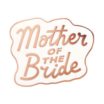 'Mother Of The Bride' Enamel Pin, 6 of 8