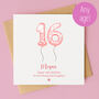 Blush Balloon Personalised 16th Birthday Card, thumbnail 1 of 4