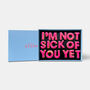 I'm Not Sick Of You Yet Valentine's Letterbox Message Iced Cookies, thumbnail 4 of 10