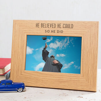 'He Believed He Could, So He Did' Photo Frame, 4 of 7