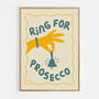 Ring For Prosecco Print Three Colour Options, thumbnail 11 of 11