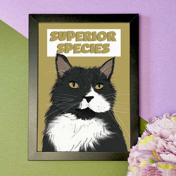 Funny Art Poster Gift For Cat Lover Superior Species, 3 of 4