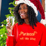 'Prosecco All The Way' Glitter Unisex Sweatshirt, thumbnail 1 of 8