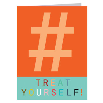 Mini Hashtag Treat Yourself Card, 2 of 5