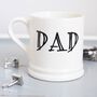 Father's Day Mug For Daddy / Gramps / Grandad / Grandpa, thumbnail 8 of 12