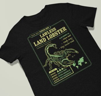 Funny Scorpion T Shirt 'Know Your Lawless Land Lobster', 3 of 5