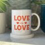 Love Is Love Mug, thumbnail 1 of 2