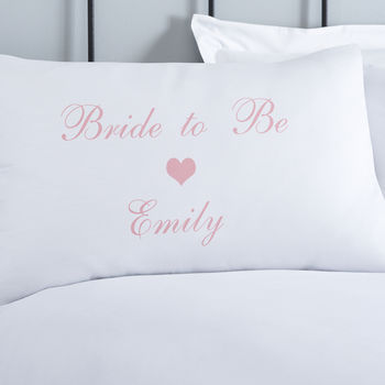 Bride To Be Personalised Pillowcase, 2 of 4