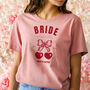 Cute Bride T Shirt Cherry Design Hen Party, thumbnail 4 of 11