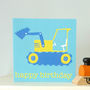 Digger 'Happy Birthday' Card, thumbnail 1 of 3