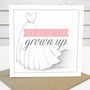 'All Grown Up' Bridal Card, thumbnail 1 of 1