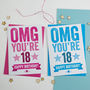 Omg You're 18 Birthday Card, thumbnail 1 of 3