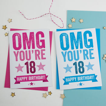 Omg You're 18 Birthday Card By A Is For Alphabet | notonthehighstreet.com