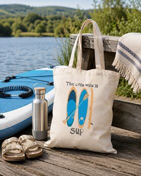 The Only Way Is Sup Tote Bag, 2 of 6
