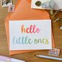 Hello Little Ones New Baby Twins Card, thumbnail 1 of 6