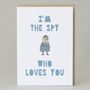 'I'm The Spy Who Loves You' Card, thumbnail 1 of 3