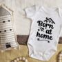 Born At Home Baby Onesie, thumbnail 3 of 5