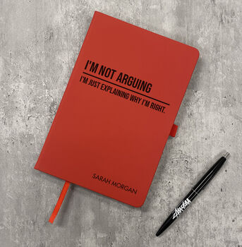 Personalised A5 I'm Not Arguing Notebook, 4 of 9