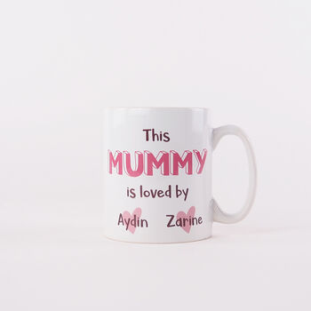 Personalised This Mummy Is Loved By Mug, 2 of 3