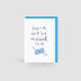 'You And Me, We Are Meant To Be' Card, thumbnail 1 of 3