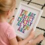 'You Are Perfect Exactly As You Are' Childrens Print, thumbnail 1 of 5