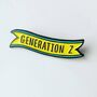 Generation Label Enamel Pin, thumbnail 1 of 4
