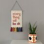 'Everything Will Be Ok' Knitted Wall Art, thumbnail 4 of 6