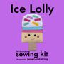 Ice Lolly Felt Decoration Sewing Kit, thumbnail 1 of 5