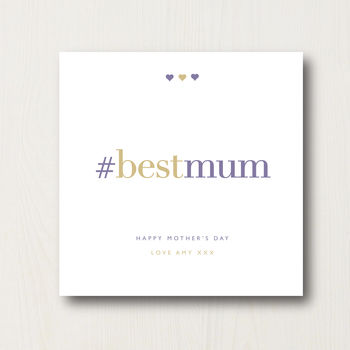 Personalised #Bestmum Mother's Day Card, 2 of 2