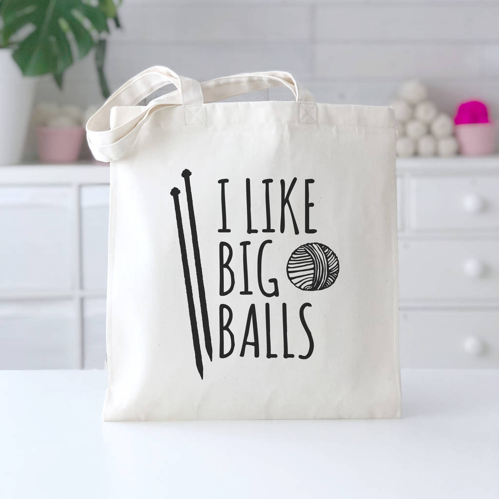 'I Like Big Balls' Knitting Bag, 1 of 2