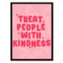 Treat People With Kindness Print, thumbnail 4 of 5