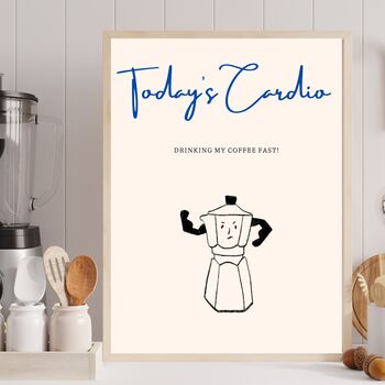 A4 Print, Today's Cardio, Drinking My Coffee Fast, 2 of 5