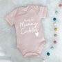 Ready For Mummy Cuddles. Mothers Day Babygrow, thumbnail 2 of 10
