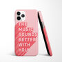 Music Sounds Better With You Phone Case | Durable iPhone Samsung Mobile Cover, thumbnail 1 of 5