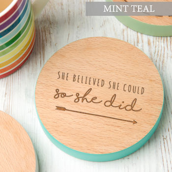 'She Believed She Could' Coloured Wooden Coaster, 7 of 7